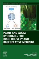 Plant and Algal Hydrogels for Drug Delivery and Regenerative Medicine (PDF Instant Download)