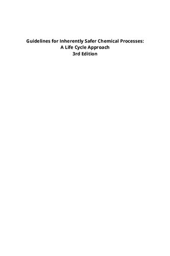 Guidelines for Inherently Safer Chemical Processes: A Life Cycle Approach (PDF Instant Download)