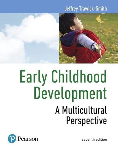 Early Childhood Development A Multicultural Perspective 7th edition by Jeffrey Trawick-Smith <br> (PDF Instant Download)