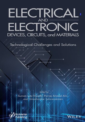 Electrical and Electronic Devices, Circuits, and Materials: Technological Challenges and Solutions (PDF Instant Download)