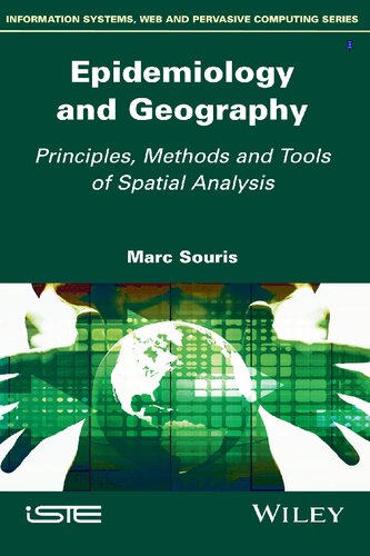 Epidemiology and Geography: Principles, Methods and Tools of Spatial Analysis (PDF Instant Download)