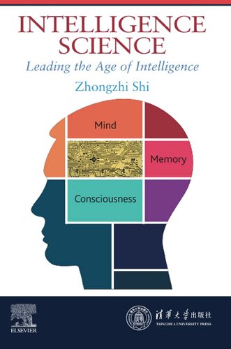Intelligence Science: Leading the Age of Intelligence (PDF Instant Download)