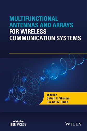 Multifunctional Antennas and Arrays for Wireless Communication Systems (Wiley – IEEE) (PDF Instant Download)