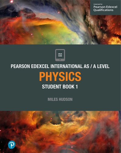 Pearson Edexcel International AS/A Level Physics: Student Book 1 (PDF Instant Download)