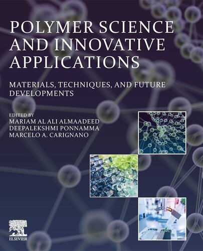 Polymer science and innovative applications materials, techniques, and future developments (PDF Instant Download)