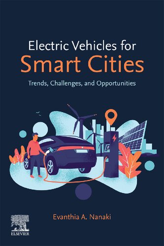 Electric Vehicles for Smart Cities: Trends, Challenges, and Opportunities (PDF Instant Download)