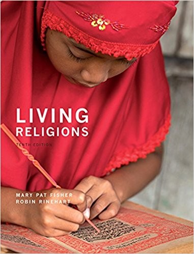 Living Religions 10th Edition by Mary Pat Fisher (PDF Instant Download)