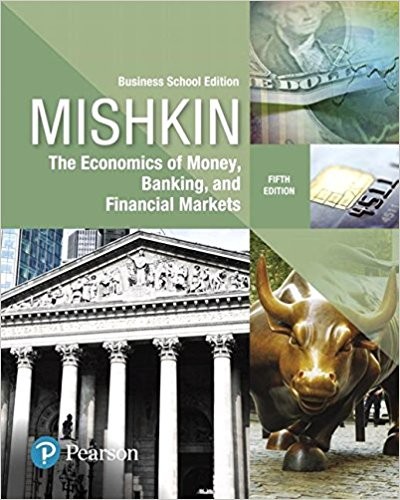 Economics of Money, Banking and Financial Markets, The, Business School Edition 5th (PDF Instant Download)