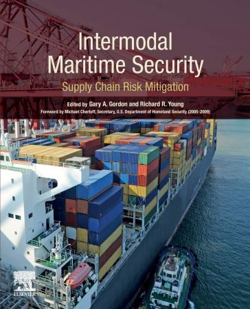 Intermodal Maritime Security: Supply Chain Risk Mitigation (PDF Instant Download)