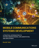 Mobile Communications Systems Development: A Practical Introduction to System Understanding, Implementation and Deployment (PDF Instant Download)