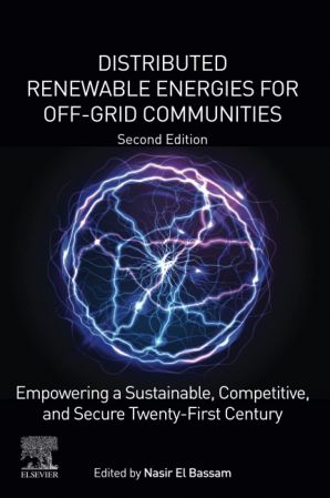 Distributed Renewable Energies for Off-Grid Communities: Empowering a Sustainable, Competitive, and Secure Twenty-First Century (PDF Instant Download)