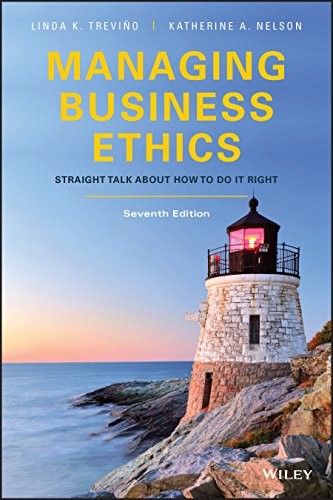 Managing Business Ethics: Straight Talk about How to Do It Right, 7th Edition (PDF Instant Download)