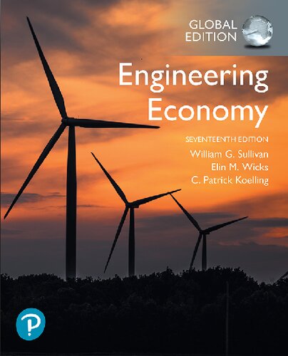 Engineering Economy, Global Edition, 17th Edition (PDF Instant Download)