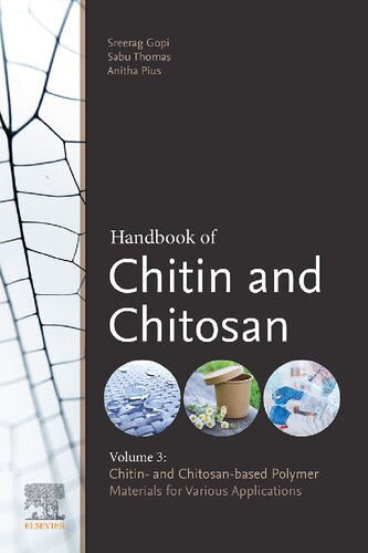 Handbook of Chitin and Chitosan: Volume 3: Chitin- and Chitosan-based Polymer Materials for Various Applications (PDF Instant Download)