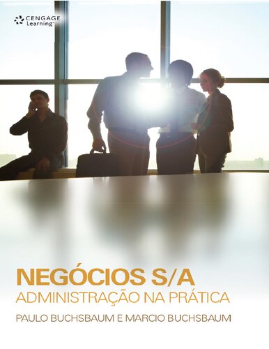 Negócios S/A: Administração na prática (PDF Instant Download)