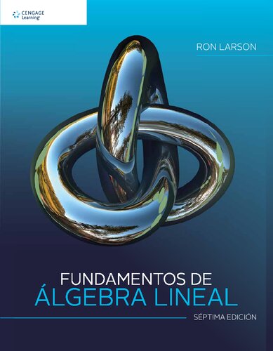 Fundamentos de álgebra lineal (7a. ed.). (PDF Instant Download)