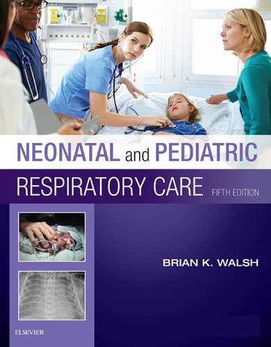 Neonatal and Pediatric Respiratory Care (PDF Instant Download)