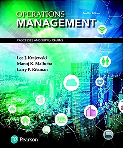 Operations Management: Processes and Supply Chains 12th Edition by Lee J. Krajewski (PDF Instant Download)