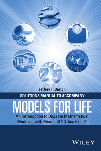 Models for Life: An Introduction to Discrete Mathematical Modeling with Microsoft Office Excel (PDF Instant Download)