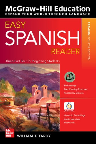 Easy Spanish Reader: A Three-Part Text for Beginning Students, Premium Fourth Edition (PDF Instant Download)