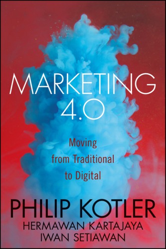 Marketing 4.0: Moving from Traditional to Digital (PDF Instant Download)
