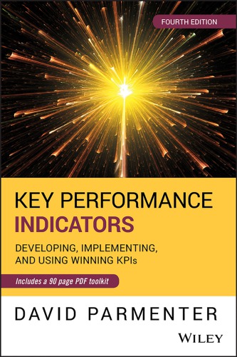 Key Performance Indicators: Developing, Implementing, and Using Winning Kpis (PDF Instant Download)