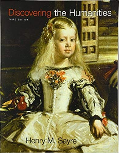 Discovering the Humanities 3rd Edition by Henry M. Sayre (PDF Instant Download)