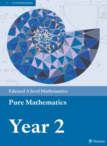 Edexcel A level Mathematics Pure Mathematics Year 2 Textbook + e-book: Year 2 (A level Maths and Further Maths 2017) (PDF Instant Download)