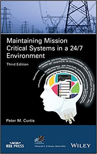 Maintaining Mission Critical Systems in a 24/7 Environment (PDF Instant Download)