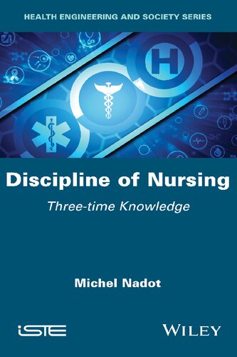 Discipline of Nursing: Three–time Knowledge (PDF Instant Download)