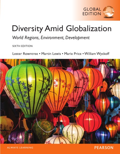 Diversity amid globalization: world regions, environment, development (PDF Instant Download)