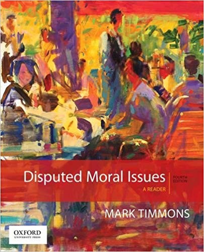 Disputed Moral Issues: A Reader 4th Edition (PDF Instant Download)