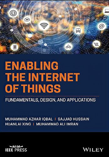 Enabling the Internet of Things: Fundamentals, Design and Applications (PDF Instant Download)