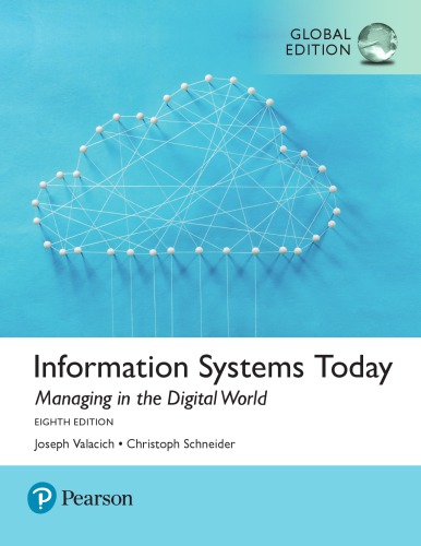 Information systems today: managing in the digital world (PDF Instant Download)