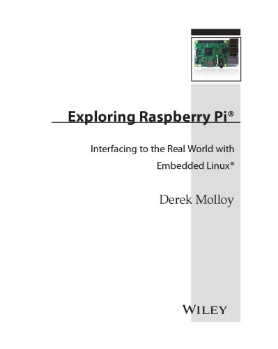 Exploring Raspberry Pi: interfacing to the real world with embedded Linux (PDF Instant Download)