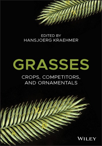Grasses: crops, competitors, and ornamentals (PDF Instant Download)