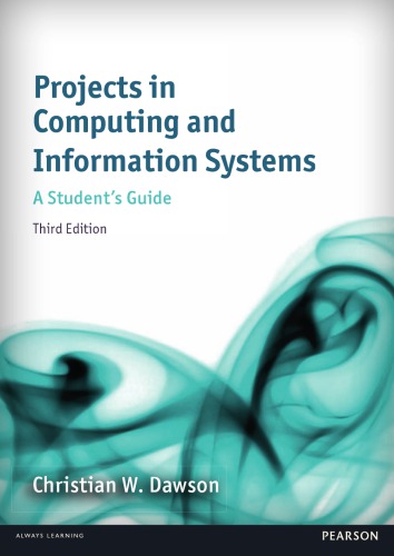 Projects in Computing and Information Systems 3rd Edn: a Student's Guide (PDF Instant Download)