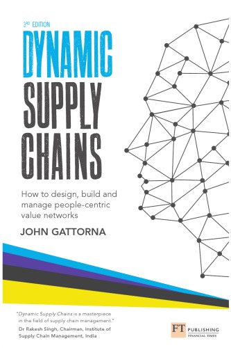 Dynamic supply chains: how to design, build and manage people-centric value networks (PDF Instant Download)