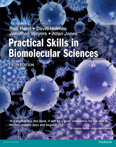 Practical skills in biomolecular sciences (PDF Instant Download)