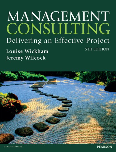 Management Consulting 5th Edn: Delivering an Effective Project (PDF Instant Download)