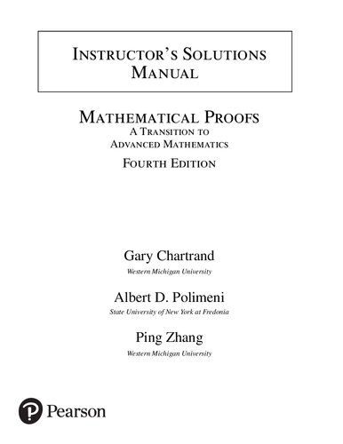 Instructor's Solutions Manual for Mathematical Proofs A Transition to Advanced Mathematics (PDF Instant Download)