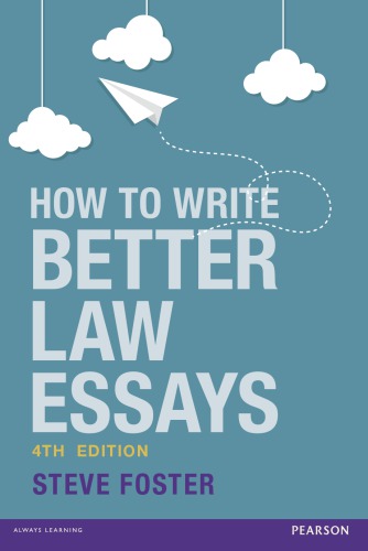 How to write better law essays: tools and techniques for success in exams and assignments (PDF Instant Download)