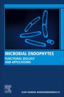 Microbial endophytes: functional biology and applications (PDF Instant Download)