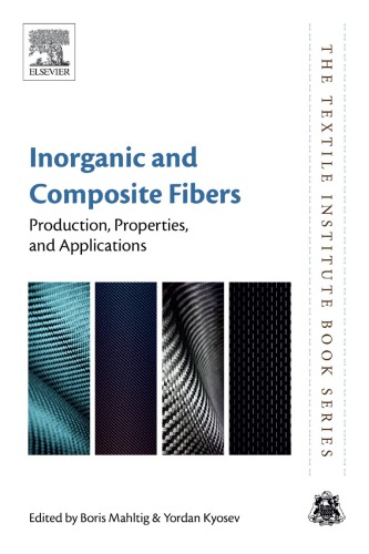 Inorganic and composite fibers: production, properties, and applications (PDF Instant Download)