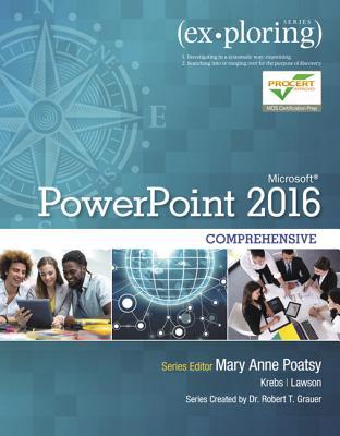 Exploring Microsoft PowerPoint 2016, Comprehensive (PDF Instant Download)