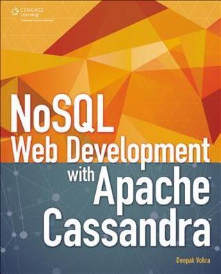 NoSQL web development with Apache Cassandra (PDF Instant Download)