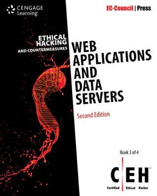 Ethical hacking and countermeasures. Book 3, Web applications and data servers (PDF Instant Download)