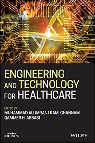 Engineering and Technology for Healthcare (PDF Instant Download)