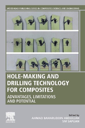 Hole-making and Drilling Technology for Composites: Advantages, Limitations and Potential (PDF Instant Download)