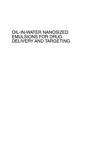 Oil-in-Water Nanosized Emulsions for Drug Delivery and Targeting (PDF Instant Download)